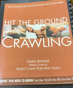 Hit the Ground Crawling