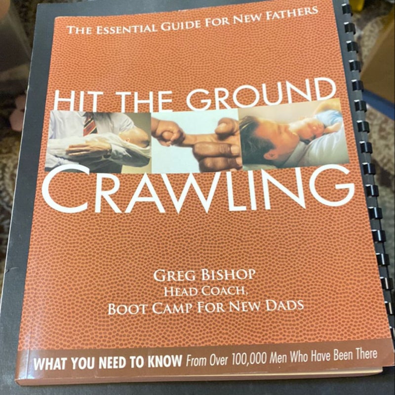 Hit the Ground Crawling