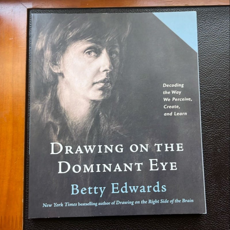 Drawing on the Dominant Eye