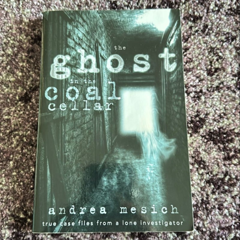 The Ghost in the Coal Cellar