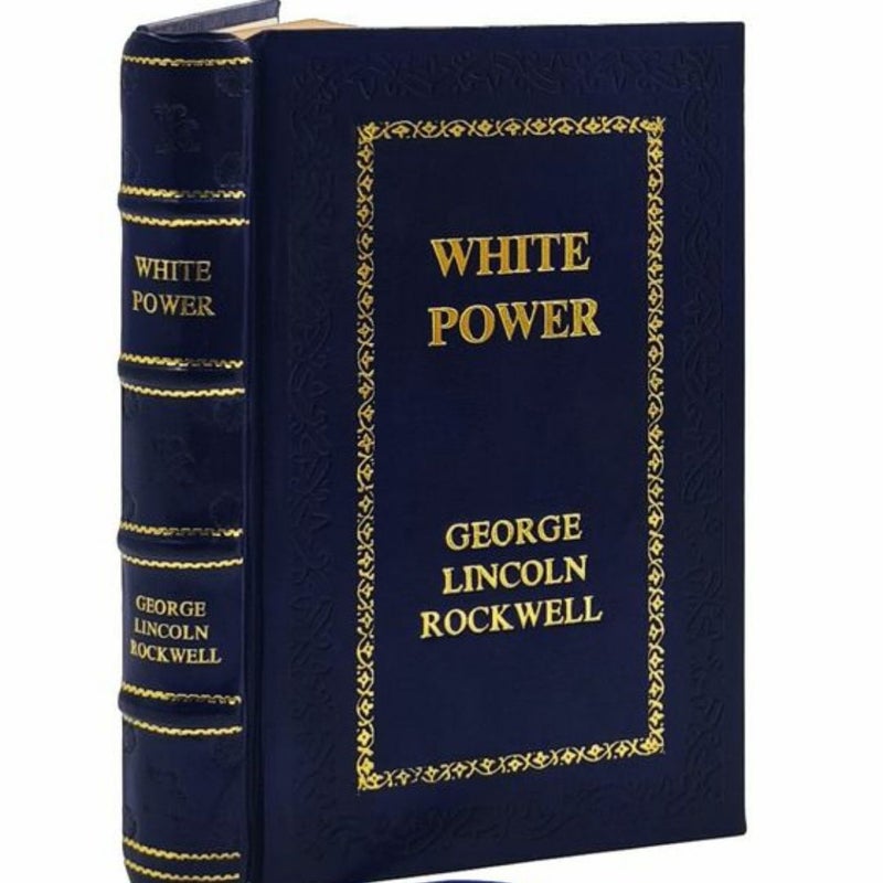 White Power by George Lincoln Rockwell Leather-Bound
