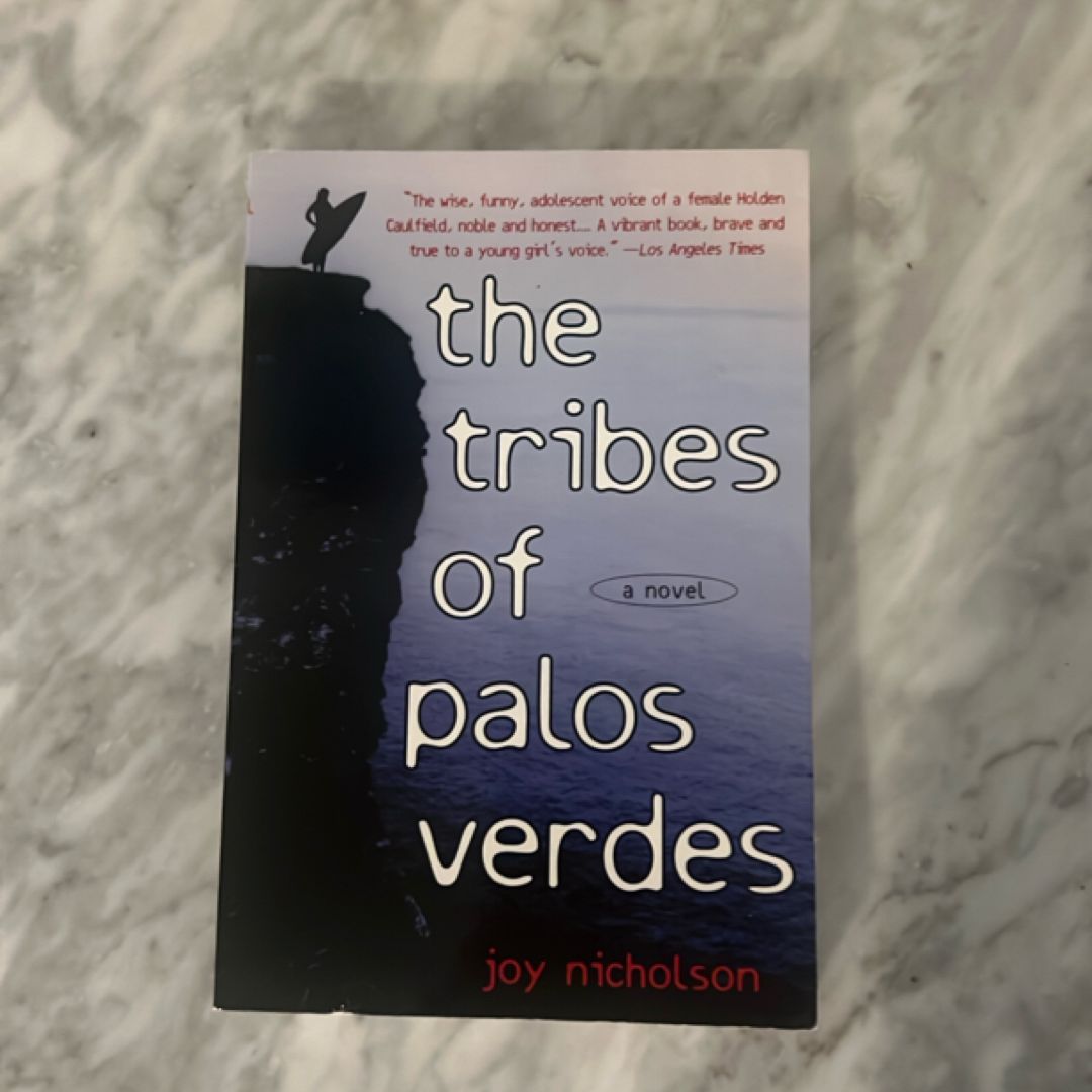 The Tribes of Palos Verdes