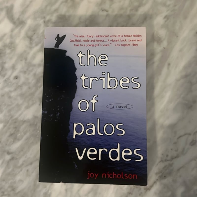 The Tribes of Palos Verdes