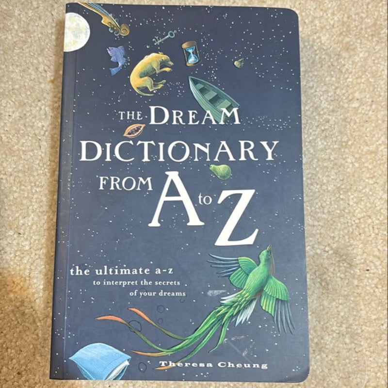 The Dream Dictionary from A to Z