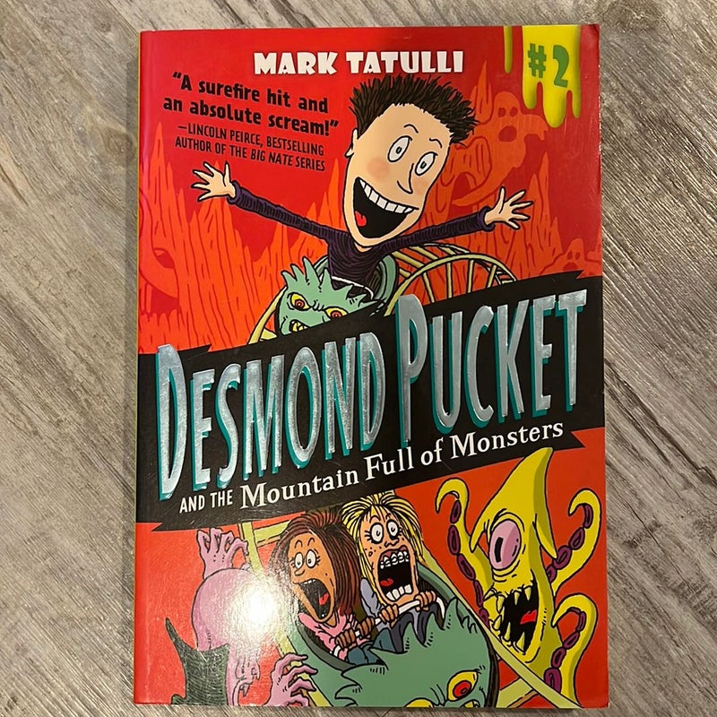 Desmond Pucket and the Mountain Full of Monsters