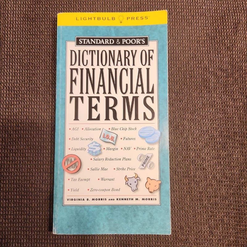 Standard and Poor's Dictionary of Financial Terms by Virginia B. Morris ...