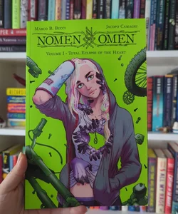 Nomen Omen Volume 1: Total Eclipse of the Heart