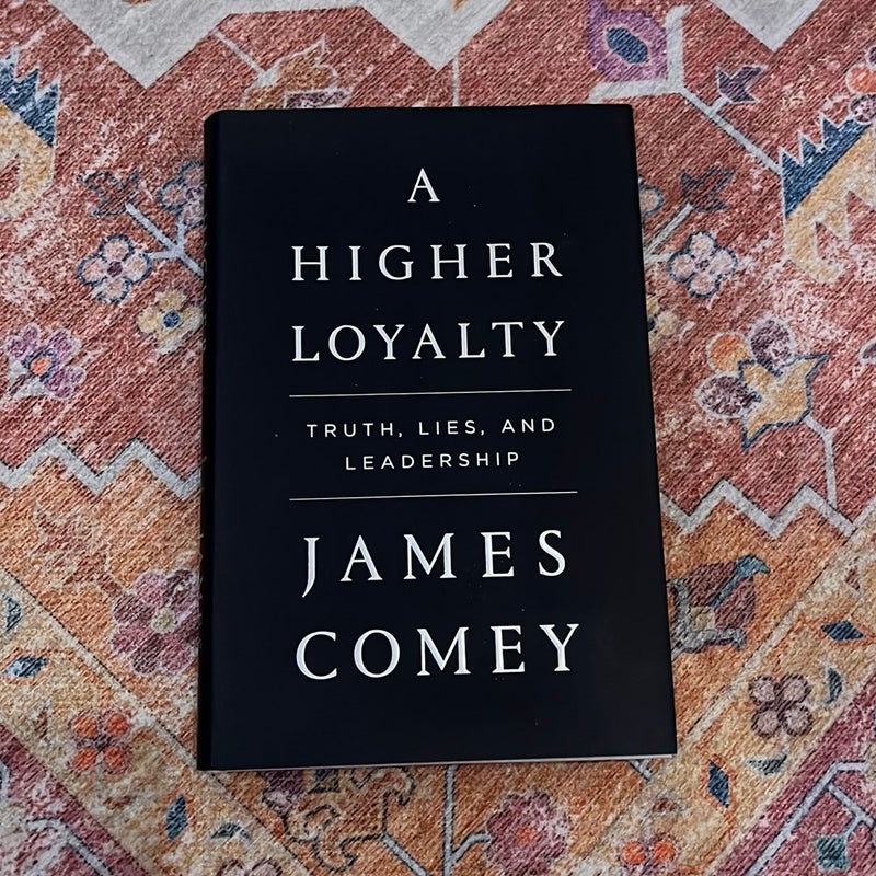 A Higher Loyalty
