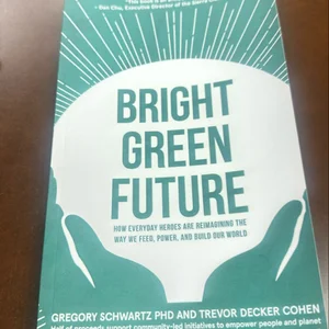 Bright Green Future