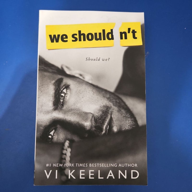 We Shouldn't