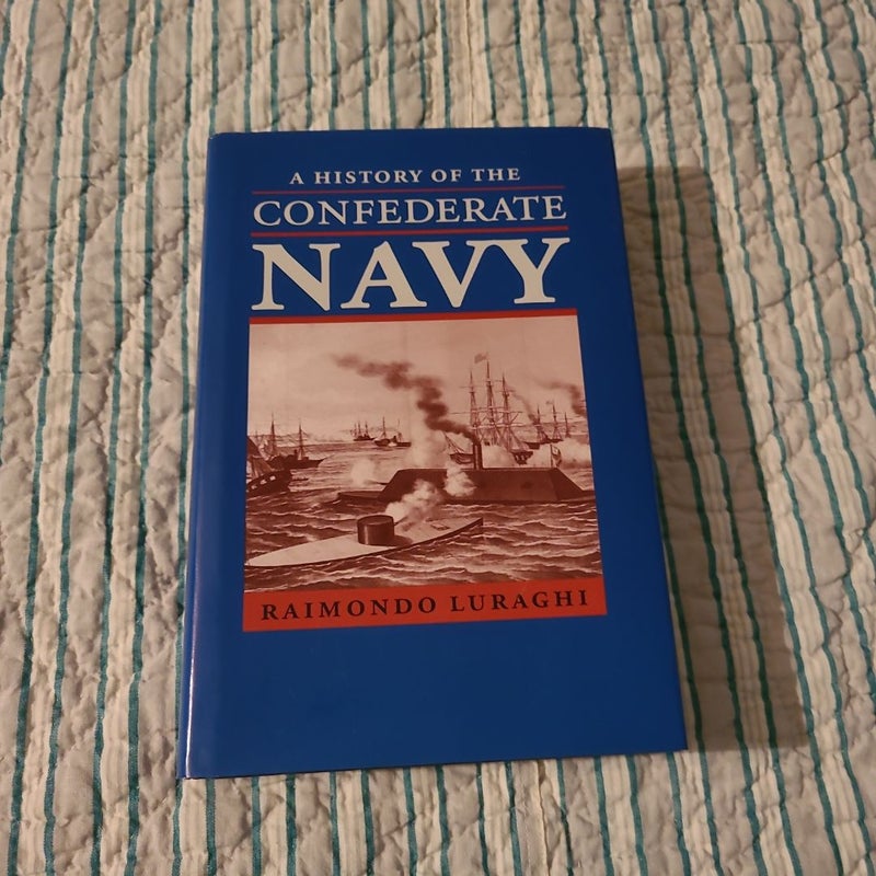 A History of the Confederate Navy