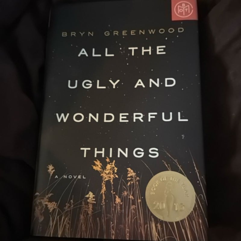 All the Ugly and Wonderful Things