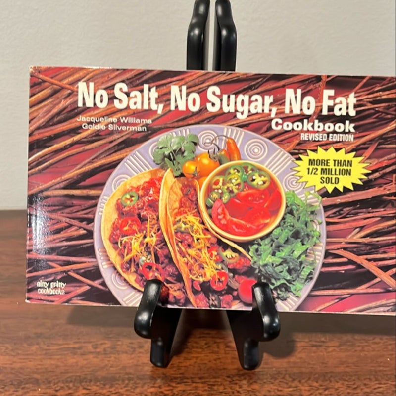 No Salt No Sugar No Fat Cookbook