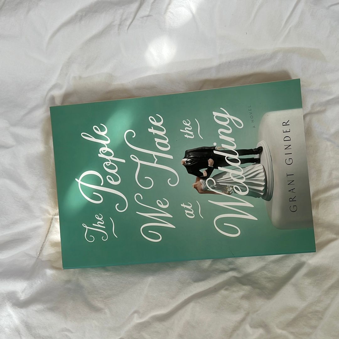 The People We Hate at the Wedding