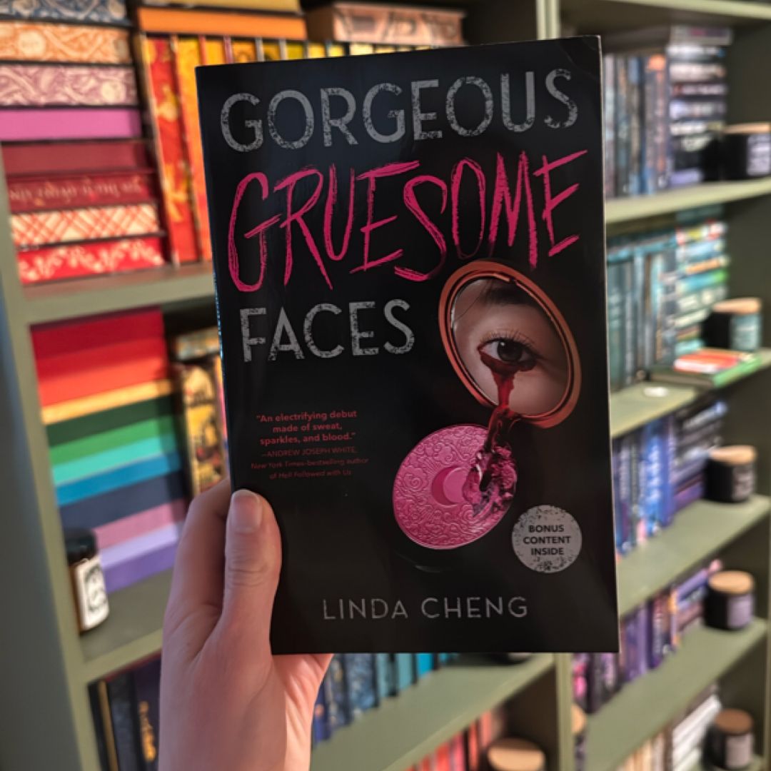 Gorgeous Gruesome Faces
