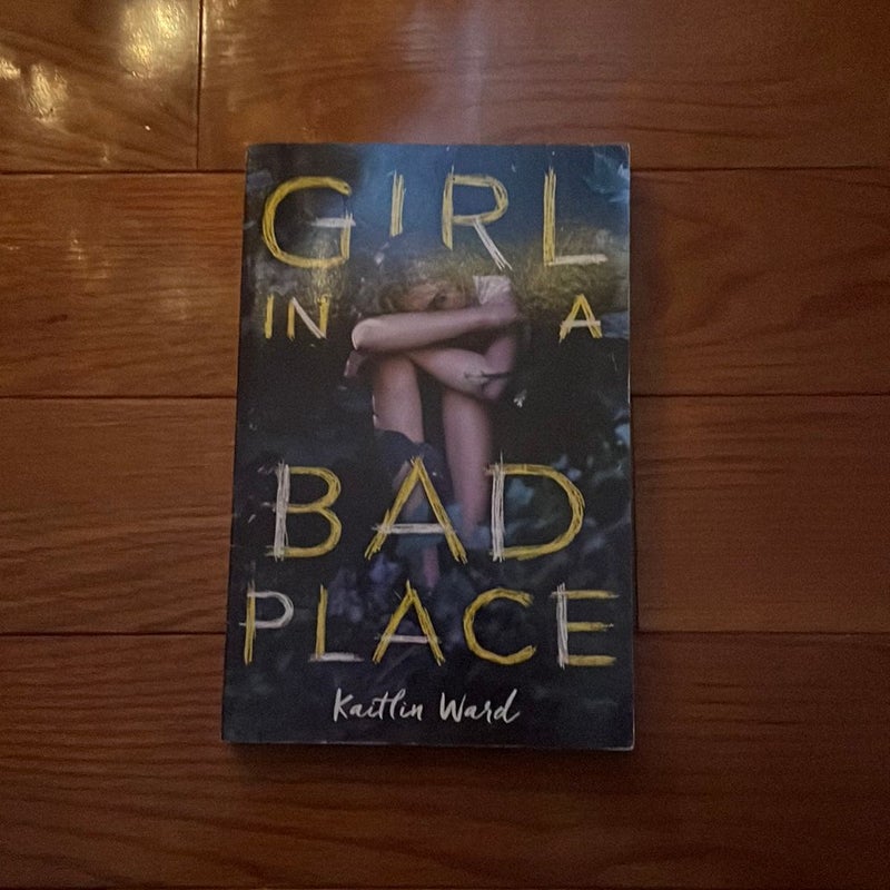 Girl in a Bad Place