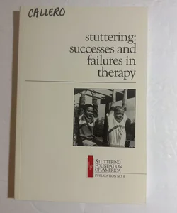 Stuttering: successes and failures in Therapy
