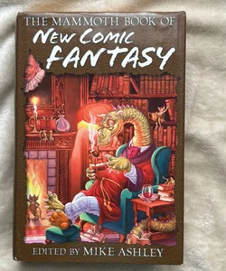 The mammoth book of new comic fantasy 