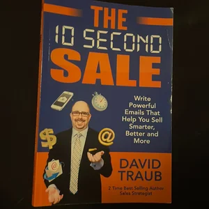 The 10 Second Sale