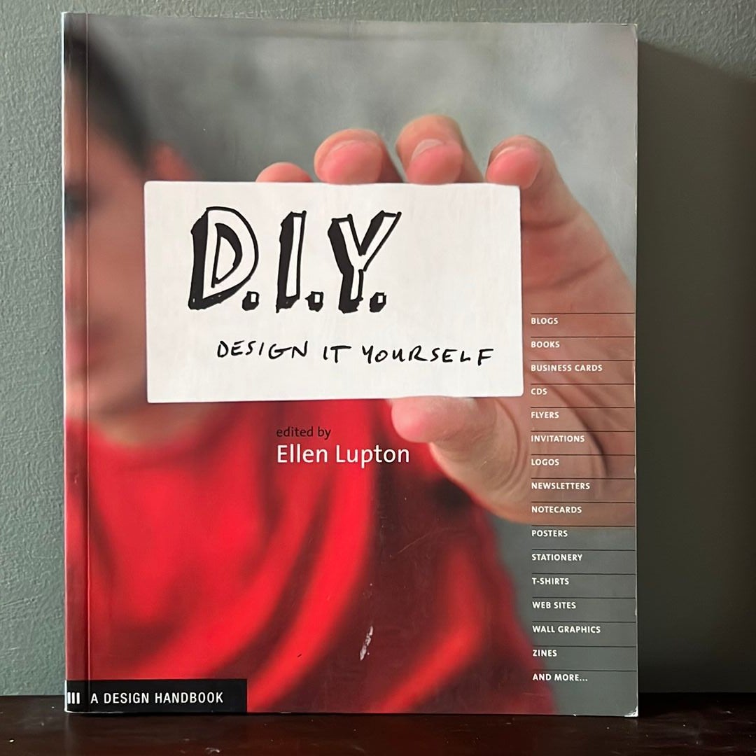 D. I. Y. Design It Yourself