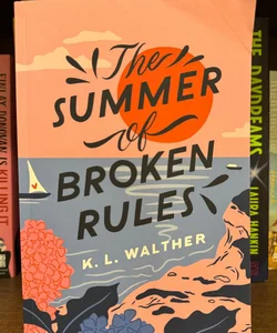 The Summer of Broken Rules