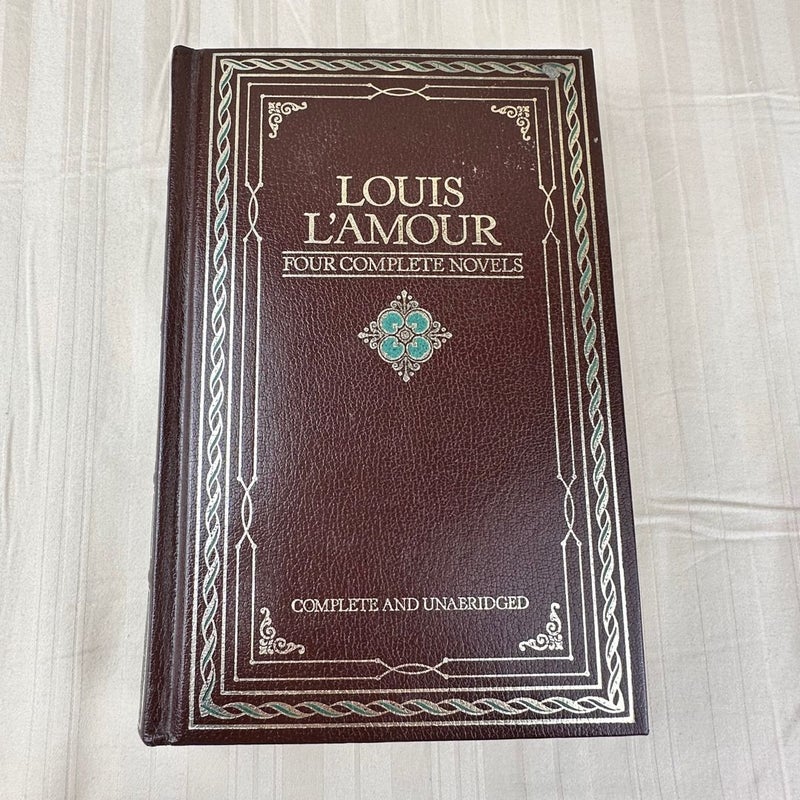 Louis L’amour: Four Complete Novels 