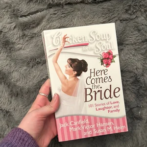 Chicken Soup for the Soul: Here Comes the Bride