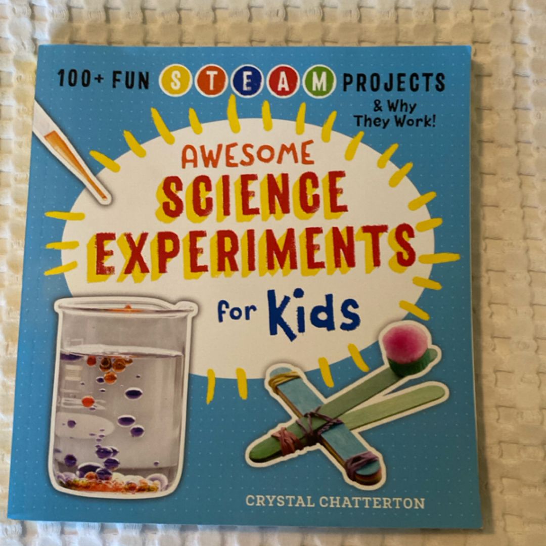 Awesome Science Experiments for Kids