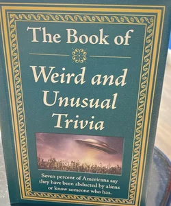 Weird and Unusual Trivia