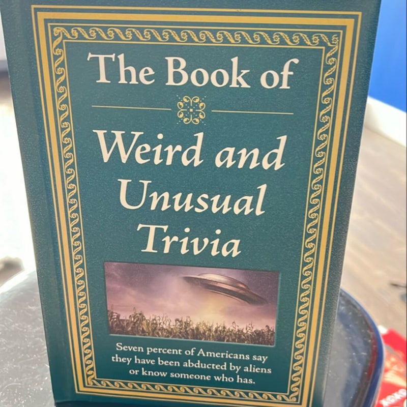 Weird and Unusual Trivia