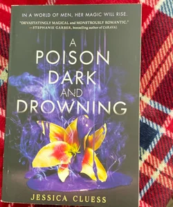 A Poison Dark and Drowning (Kingdom on Fire, Book Two)