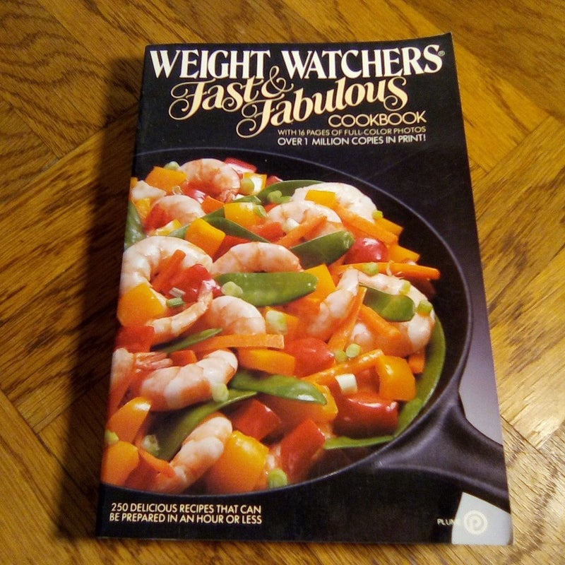 Weight Watchers Fast and Fabulous Cookbook