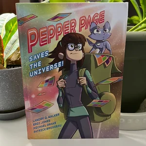 Pepper Page Saves the Universe!