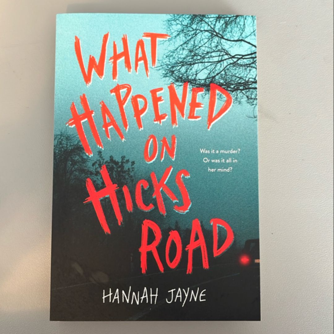 What Happened on Hicks Road