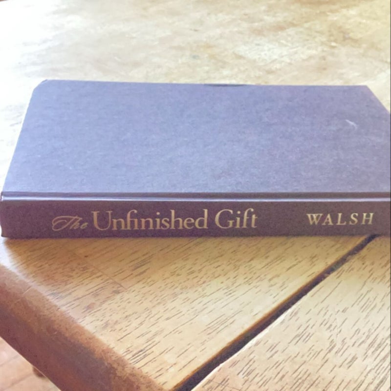 The Unfinished Gift