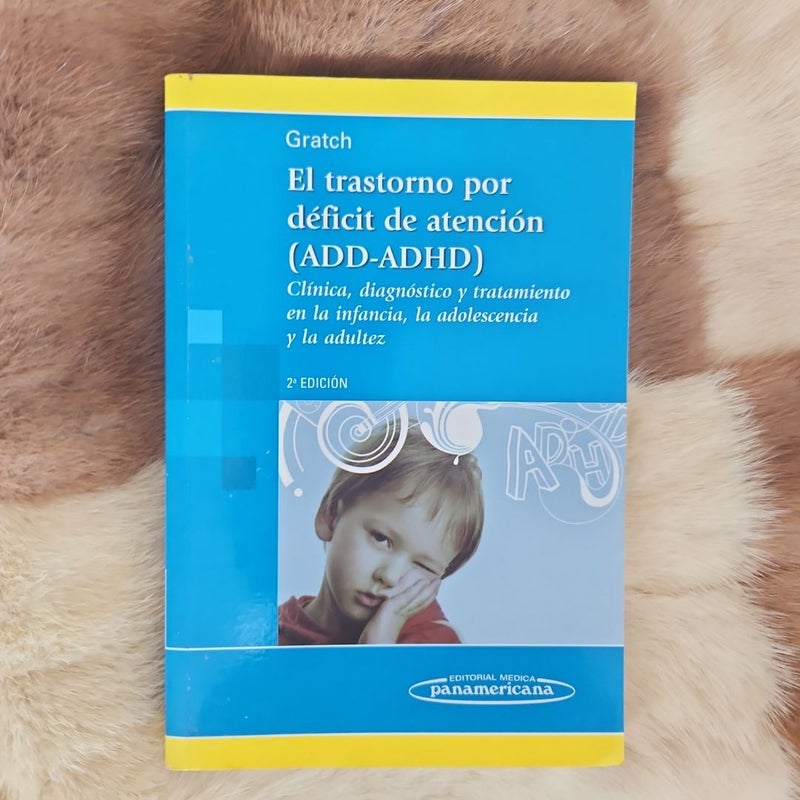 El transtorno por déficit de atención (AD-ADHD) 