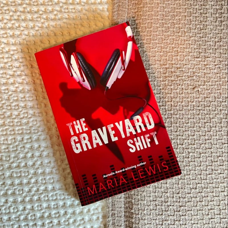 The Graveyard Shift