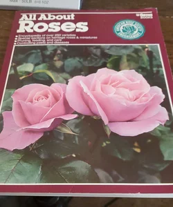 All about Roses
