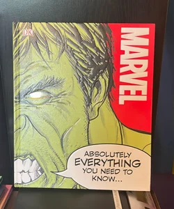 Marvel Absolutely Everything You Need to Know