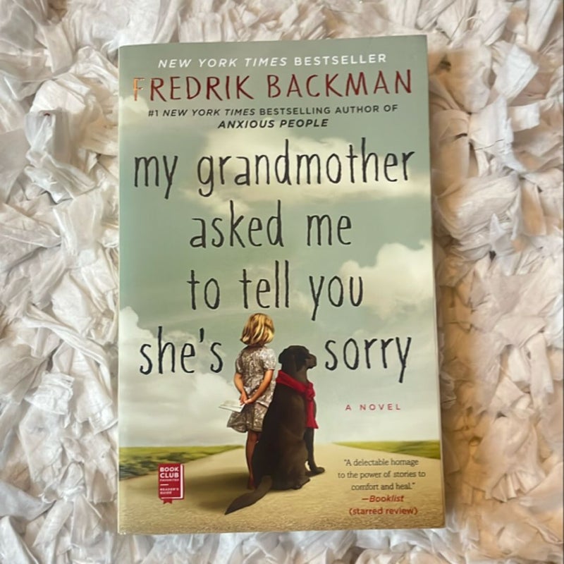 My Grandmother Asked Me to Tell You She's Sorry