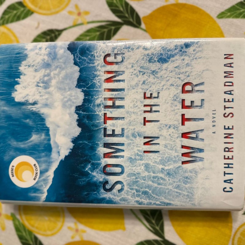 Something in the Water