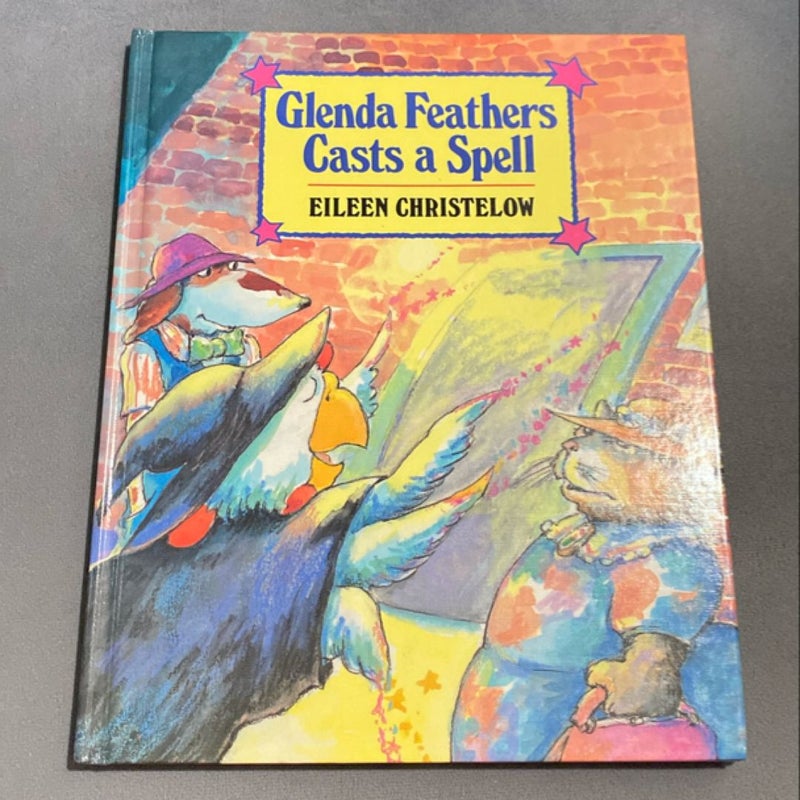 Glenda Feathers Casts a Spell