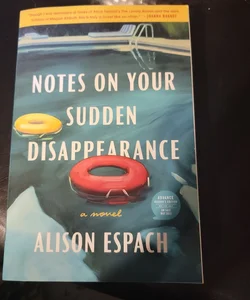 Notes on Your Sudden Disappearance (ARC)