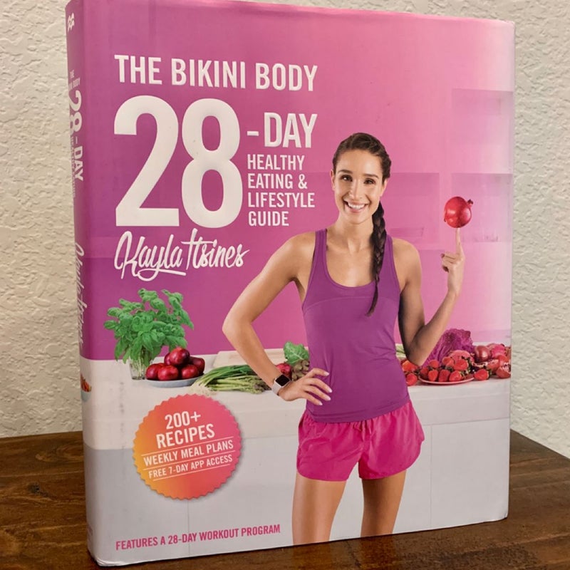 The Bikini Body 28-Day Healthy Eating and Lifestyle Guide