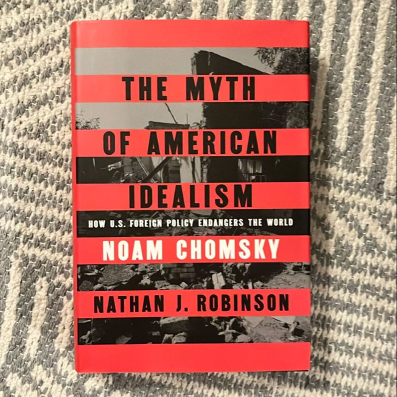 The Myth of American Idealism