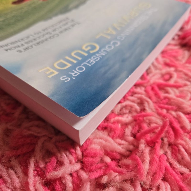 The Beginning Counselor's Survival Guide