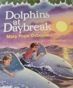 Magic tree house. Dolphins at daybreak