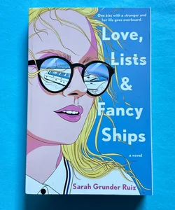 Love, Lists, and Fancy Ships