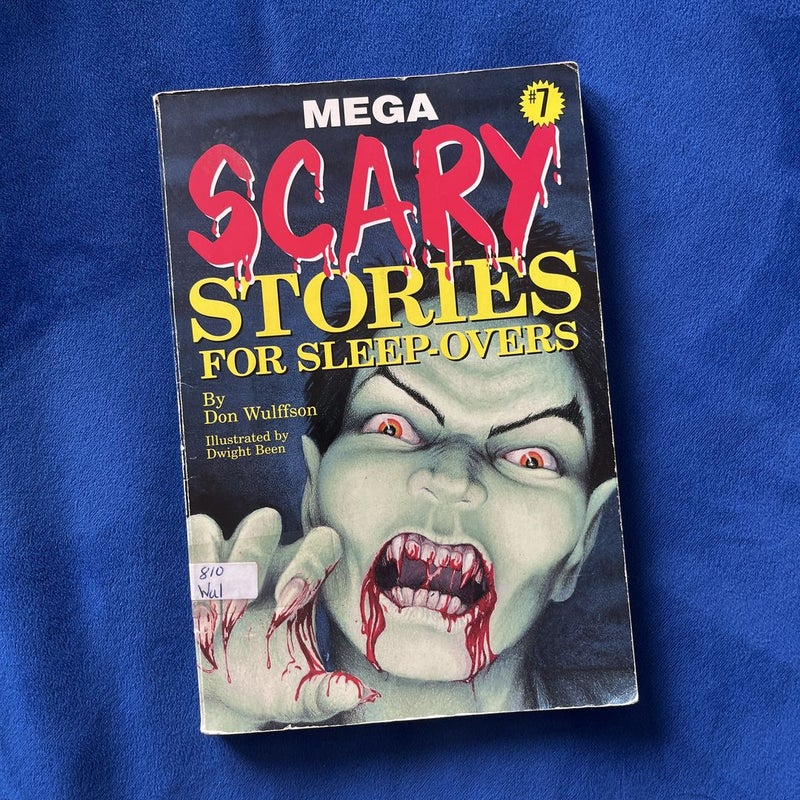 Mega Scary Stories for Sleep-Overs