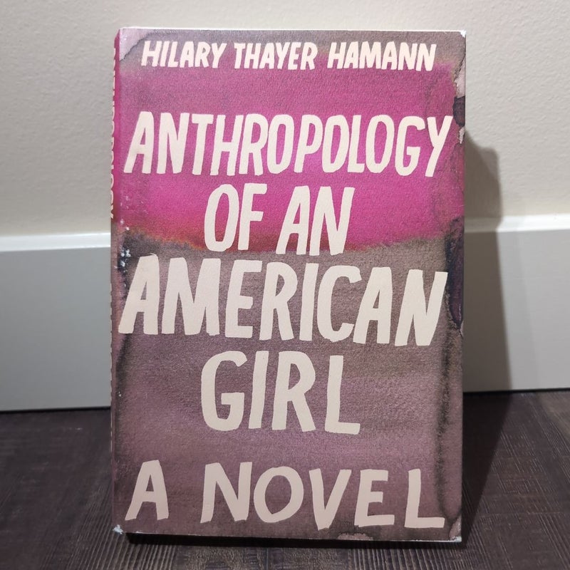 Anthropology of an American Girl